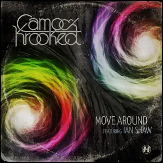 Move Around (feat. Ian Shaw) - EP by Camo & Krooked album reviews, ratings, credits