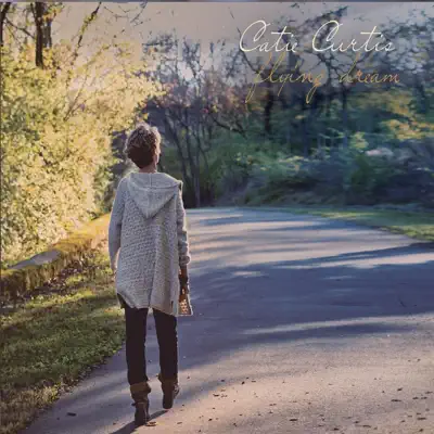 Flying Dream - Catie Curtis Flying Dream - Catie Curtis