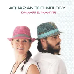 Aquarian Technology by Kamari & Manvir album reviews, ratings, credits