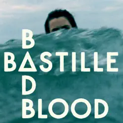 Bad Blood (Remixes) - EP - Bastille