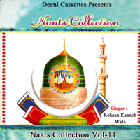 Rehaan Kaanch Wala - Naats Collection, Vol. 11 artwork