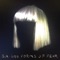 Straight for the Knife - Sia lyrics