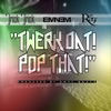 Twerk Dat Pop That (feat. Eminem & Royce da 5'9") - Single