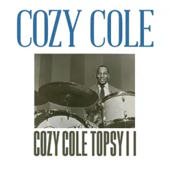 Topsy II - Single - Cozy Cole Topsy II - Single - Cozy Cole