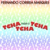 Fazer o Tcha Tcha Tcha - Single