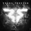 Young Forever - Single album lyrics, reviews, download