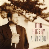 Don Rigsby - Vision of A Golden Crown