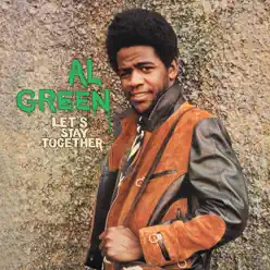 Let's Stay Together - Al Green