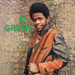 Al Green - Let's Stay Together
