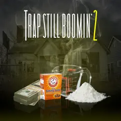 Trap Still Boomin' 2 by Various Artists album reviews, ratings, credits