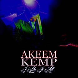 Akeem Kemp - Tired of Wasting Time