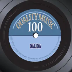 Quality Music 100 (100 Original Recordings Remastered) - Dalida