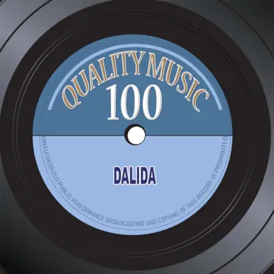 Quality Music 100 (100 Original Recordings Remastered) - Dalida
