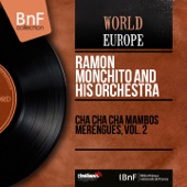 Ramon Monchito and His Orchestra - Pedro Pablo Cha Cha Cha