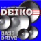 Bass Drive - Deiko lyrics