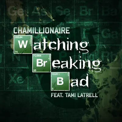 Watching Breaking Bad (feat. Tami Latrell) - Single - Chamillionaire