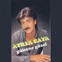 Atilla Kaya - Sen Güzelsin Arkadaşım