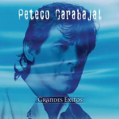 Serie de Oro: Peteco Carabajal - Peteco Carabajal Serie de Oro: Peteco Carabajal - Peteco Carabajal