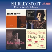 Shirley Scott - Nothing Ever Changes My Love for You (Great Scott)