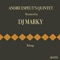 Rising (DJ Marky Remix) - DJ Marky & Andre Espeut Quintet lyrics