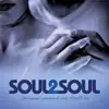 Soul 2 Soul (Instrumental Renditions of Classic R&B Hits) album lyrics, reviews, download