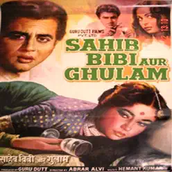 Sahib Bibi Aur Ghulam (Original Motion Picture Soundtrack) - Geeta Dutt Sahib Bibi Aur Ghulam (Original Motion Picture Soundtrack) - Geeta Dutt