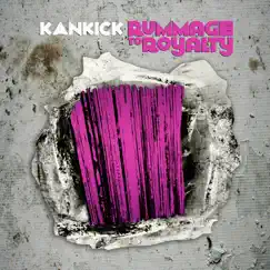 Rummage to Royalty by Kankick album reviews, ratings, credits