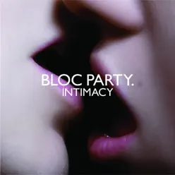 Intimacy - EP - Bloc Party