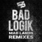 The Mad Lands - Bad Logik lyrics