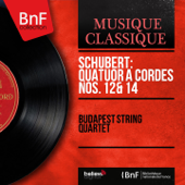 Schubert: Quatuor à cordes Nos. 12 & 14 (Mono Version) - Budapest String Quartet