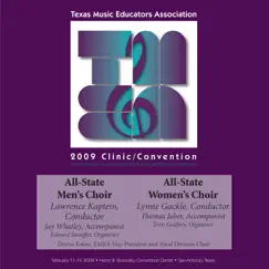 2009 Texas Music Educators Association (TMEA): All-State Men's Choir & All-State Women's Choir by Texas All-State Men's Choir album reviews, ratings, credits