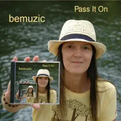 Pass It On - Bemuzic Pass It On - Bemuzic
