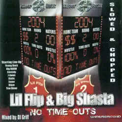 No Time Outs - Lil' Flip