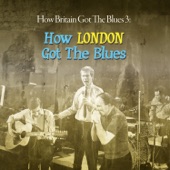 How Britain Got the Blues: 3 - How London Got the Blues artwork