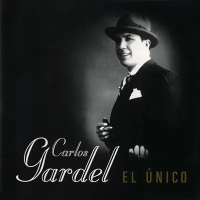 El Único - Carlos Gardel