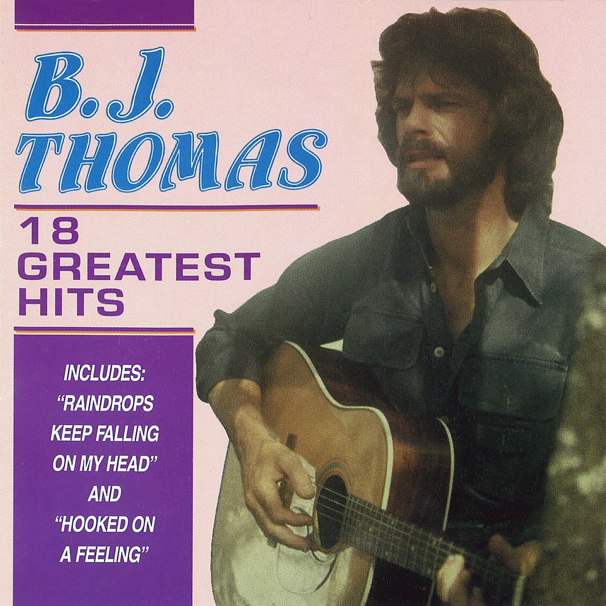 ‎B.J. Thomas在 Apple Music 上的《18 Greatest Hits》