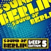 Sound of Berlin - Deep Edition, Vol. 5 artwork