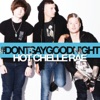 Don't Say Goodnight - Single