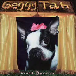Grand Opening - Geggy Tah Grand Opening - Geggy Tah