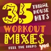 35 Tribal House Hits (Extended Workout Mixes for Cardio, Dance, Bootcamp, Training and Exercise)