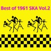 Best of 1961 Ska, Vol. 2
