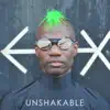 Stream & download Unshakable