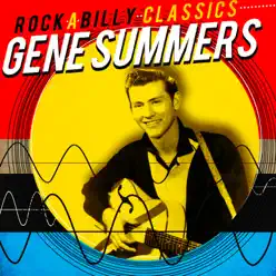 Rockabilly Classics - Gene Summers