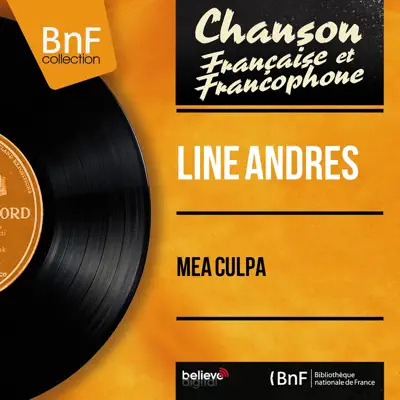 Mea culpa (feat. Michel Legrand et son orchestre) [Mono Version] - EP - Line Andres