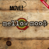 Move! (Remastered) - Mellow Mood