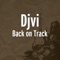Back on Track - Djvi lyrics