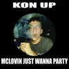 McLovin Just Wanna Party - Single album lyrics, reviews, download