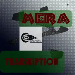 Transkiption - Single - Mera Transkiption - Single - Mera