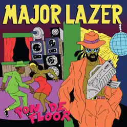Pon de Floor (Remixes) - EP - Major Lazer