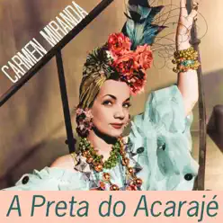 A Preta do Acarajé - Single - Carmen Miranda